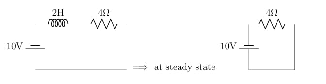 steady state, the inductor behaves as a short circuit