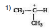 Option 1 ( CH3-C+-H|CH3
